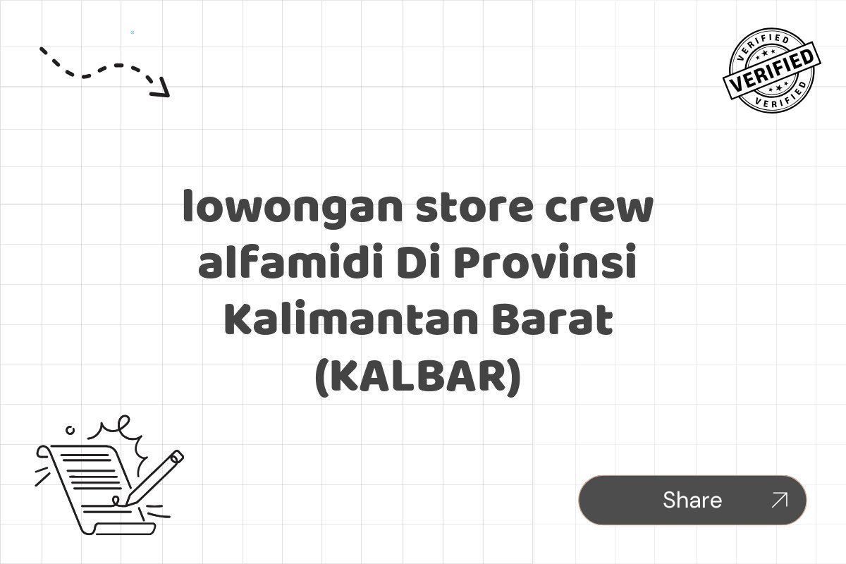 lowongan store crew alfamidi Di Provinsi Kalimantan Barat (KALBAR)