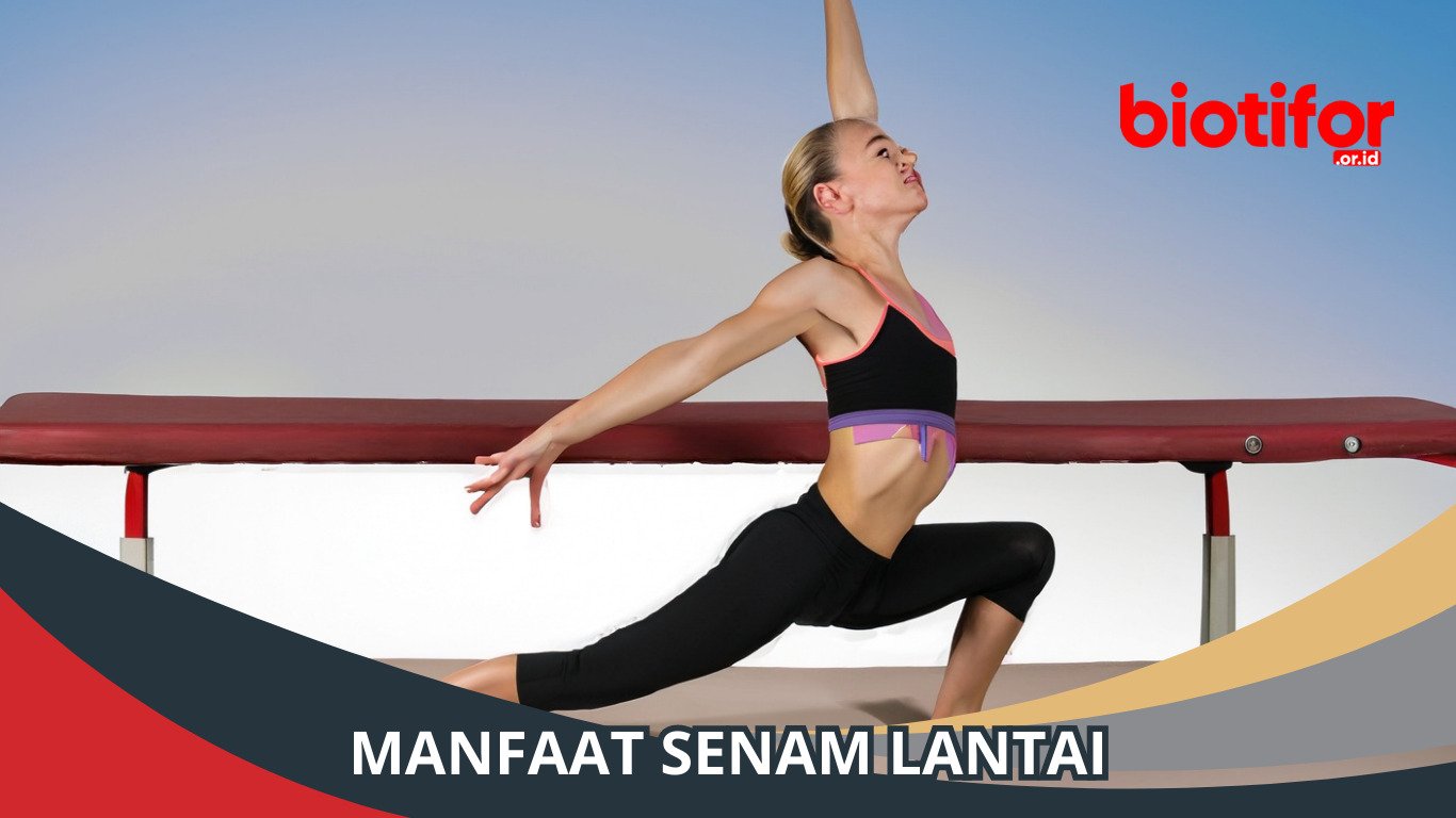 Manfaat Senam Lantai