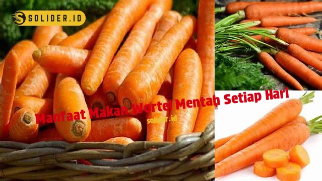 Rahasia Kulit Glowing Mata Tajam? Makan Wortel Mentah!